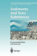 Sediments and Toxic Substances: Environmental Effects and Ecotoxicity (Environmental Science and Engineering / Environmental Scienc)