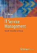 It Service Management: Aus Der Praxis Fur Die Praxis
