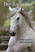Die Traditionellen Lipizzanerzuchten Europas Im Spiegel Der Modernen Wissenschaft