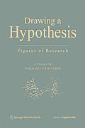 Drawing a Hypothesis: Figures of Thought (Edition Angewandte)