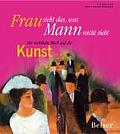 Frau Sieht Das, Was Mann Nicht Sieht