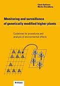 Monitoring and Surveillance of Genetically Modified Higher Plants