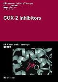 Cox-2 Inhibitors (Milestones in Drug Therapy)