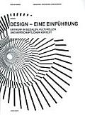 Design - Eine Einfa1/4hrung: Entwurf Im Sozialen, Kulturellen Und Wirtschaftlichen Kontext