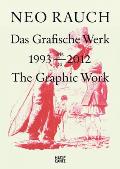 Neo Rauch: The Graphic Work, 1993-2012 Cover