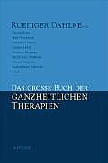 Das Große Buch Der Ganzheitlichen Therapien
