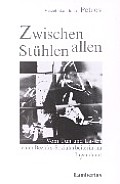 Zwischen Allen Stühlen