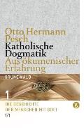 Katholische Dogmatik Band I. Aus ökumenischer Erfahrung