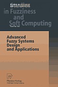Studies in Fuzziness and Soft Computing #112: Advanced Fuzzy Systems Design and Applications