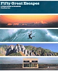 Fifty Great Escapes: A Global Guide to Creativity