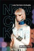 New Club Kids: London Party Fashion in the Noughties