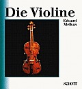 Unsere Musikinstrumente #3: Die Violine: German Language