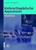 Kieferorthop Dische Apparaturen: Bildatlas