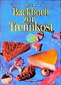 Backbuch Zur Trennkost