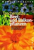 Taschenatlas Beet- Und Balkonpflanzen