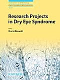 Research Projects in Dry Eye Syndrome.