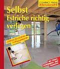 Selbst Estriche Richtig Verlegen