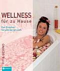 Wellness Für Zu Hause