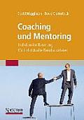 Coaching Und Mentoring: Individuelle Beratung Fa1/4r Individuelle Berufskarrieren