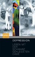 Depression: Leben Mit Der Schwarz Gekleideten Dame