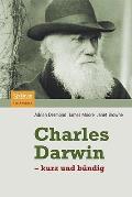 Charles Darwin: Kurz Und Ba1/4ndig