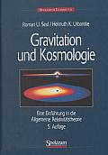 Gravitation Und Kosmologie: Eine Einfa1/4hrung in Die Allgemeine Relativitatstheorie