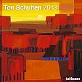Ton Schulten 2013 Broschürenkalender Cover