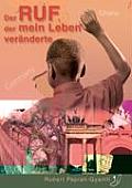 Der Ruf, Der Mein Leben Veranderte Cover