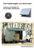 Vom Kastenwagen Zum Wohnmobil