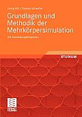 Grundlagen Und Methodik Der Mehrk Rpersimulation: Mit Anwendungsbeispielen