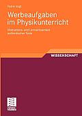 Werbeaufgaben Im Physikunterricht: Motivations- Und Lernwirksamkeit Authentischer Texte