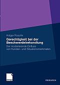 Gerechtigkeit Bei Der Beschwerdebehandlung: Der Moderierende Einfluss Von Kunden- Und Situationsmerkmalen