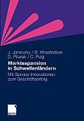 Marktexpansion in Schwellenl Ndern: Mit Service-Innovationen Zum Gesch Ftserfolg
