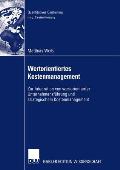 Wertorientiertes Kostenmanagement