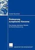 Besteuerung Europ Ischer Konzerne: Eine Analyse Alternativer Modelle Der Konzernbesteuerung