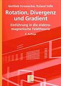 Rotation, Divergenz Und Gradient