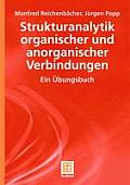 Strukturanalytik Organischer Und Anorganischer Verbindungen