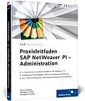 Praxisleitfaden Sap Netweaver Pi  - Administration