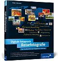 Digitale Fotopraxis Reisefotografie