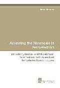 Accessing the Nanoscale in Ferroelectrics