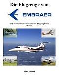 Die Flugzeuge Von Embraer