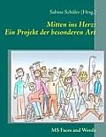 Mitten Ins Herz: Ein Projekt Der Besonderen Art