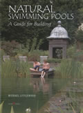 Natural Swimming Pools: A Guide for Building