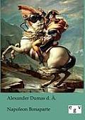 Napoleon Bonaparte by Alexandre Dumas D.