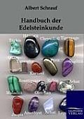 Handbuch Der Edelsteinkunde