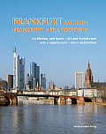 Frankfurt Am Main: Art and Architecture