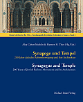 Kleine Schriften Der Bet Tfila - Forschu #4: Synagoge Und Tempel / Synagogue and Temple: 200 Jahre Judische Reformbewegung Und Ihre Architektur / 200 Years of Jewish Reform Movement and Its Archi