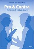 Pro & Contra - Das Handbuch Des Debattierens