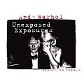 Andy Warhol - Unexposed Exposures