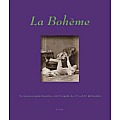 La Boha]me: Artists in the 19th and 20th Century Photography